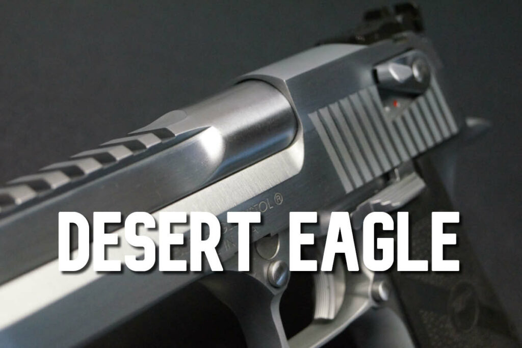 desert Eagle Pistolen
